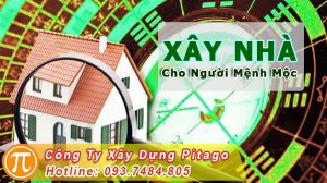 Xây Nhà Cho Người Mệnh Mộc
